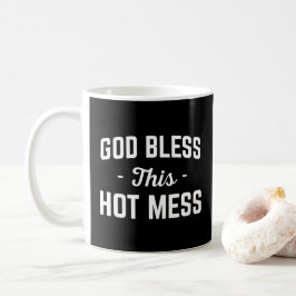 Taza De Café Cita divertida de Hot Mess