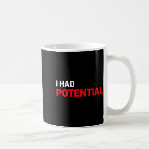 Taza De Café Cita divertida de humor sarcástico sobre tener pot