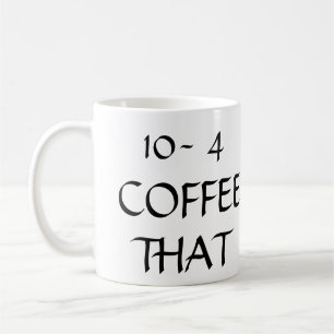 Taza De Café Cita divertida de la policía