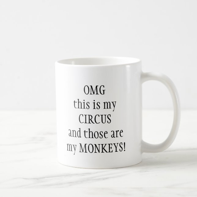 Taza De Café Cita divertida de mi circo mis monos (Derecha)