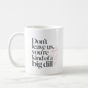 Taza De Café Cita divertida de pepinillo para compañero de trab