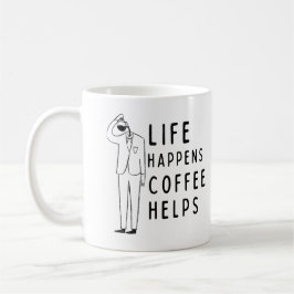 Taza De Café Cita divertida del café, el café de por vida ayuda
