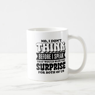 Taza De Café Cita Divertida No Pienso Antes de Hablar Humor