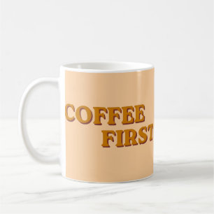 Taza De Café Cita divertida para amantes del café primero