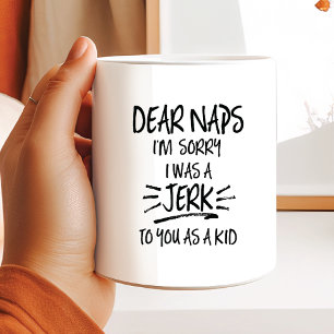 Taza De Café Cita divertida para Naps
