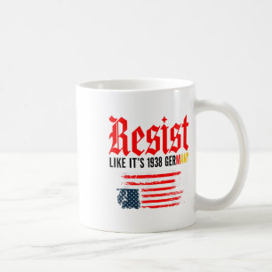 Taza De Café Cita divertida resiste resiste como su Alemania de