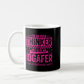 Taza De Café Cita divertida y sarcástica para mujeres que piens