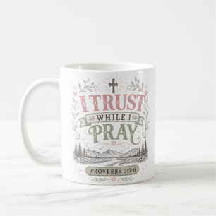 Taza De Café Cita Espiritual Cristiana Confío Mientras Ruego