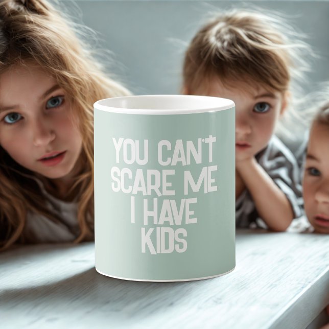 Taza De Café Cita graciosa de papá "No me puedes asustar - teng (Subido por el creador)