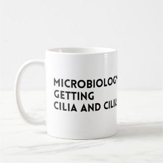 Taza De Café Cita Graciosa Microbiología Para Cilia Y Cilia