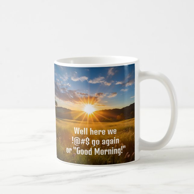 Taza De Café Cita Grumpy de Sunrise Fun Good Morning (Derecha)