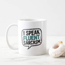 Taza De Café Cita Hablo Sarcasmo fluido