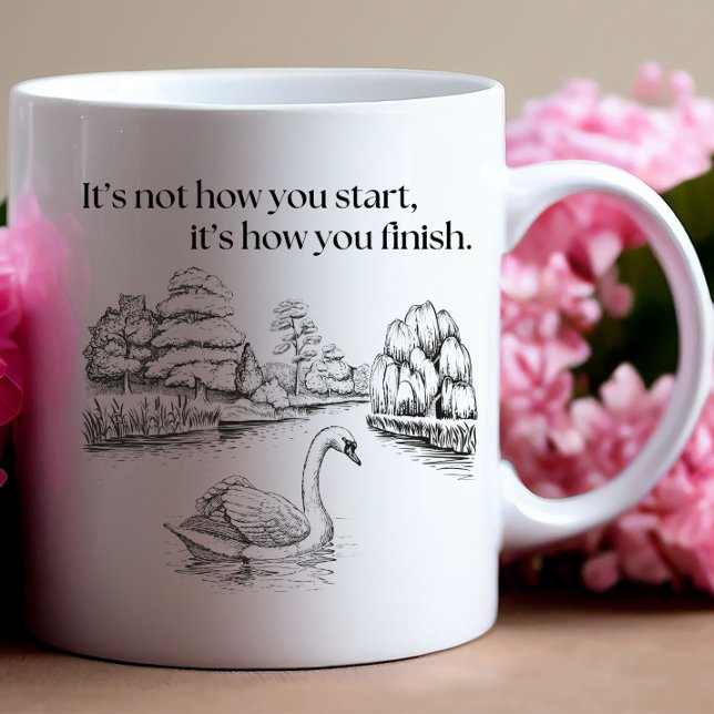 Taza De Café cita inspiradora con swan (Subido por el creador)