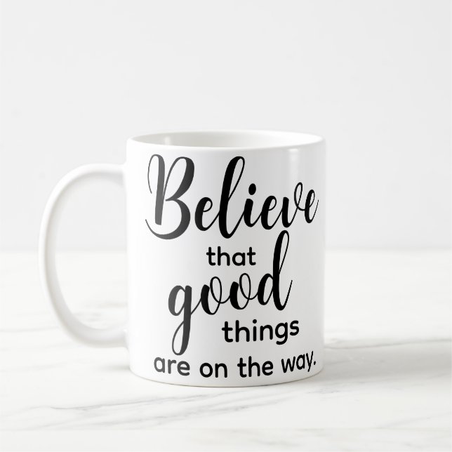 Taza De Café Cita inspiradora cree que es buena motivación (Izquierda)