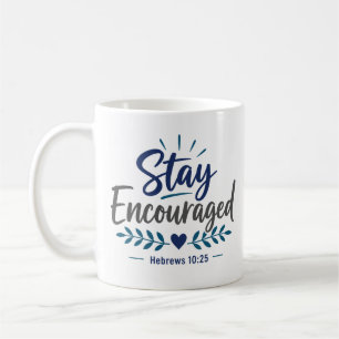 Taza De Café Cita inspiradora cristiana para mantenerse animado