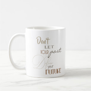Taza De Café Cita inspiradora - Definir su futuro