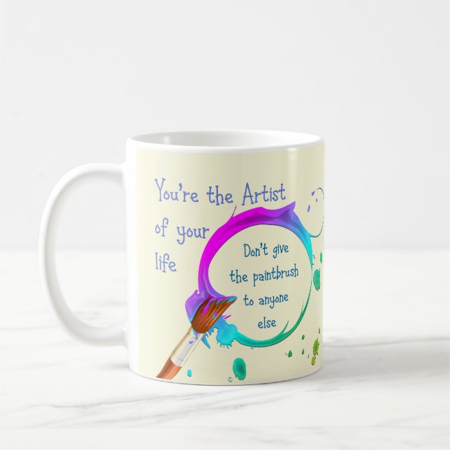 Taza De Café Cita Inspiradora del artista de tu propia vida (Izquierda)
