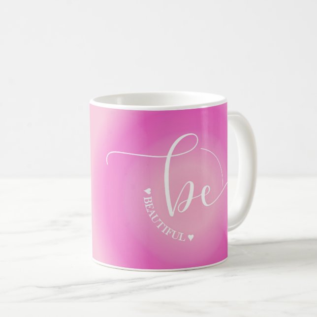 Taza De Café Cita Inspiradora moderna rosa sé hermosa (Anverso derecho)