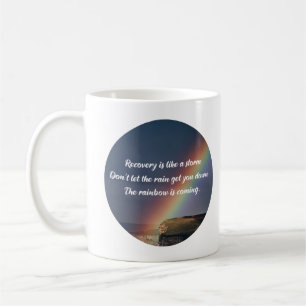 Taza De Café Cita Inspiradora sobre recuperación de adicciones