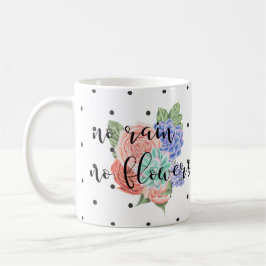 Taza De Café Cita inspiradora | Tipografía moderna sobre flores
