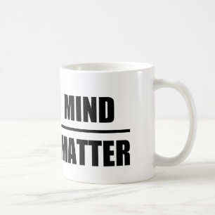 Taza De Café Cita lista: Mente sobre materia