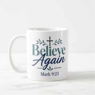 Taza De Café Cita Motivacional Cristiana para Creer de Nuevo