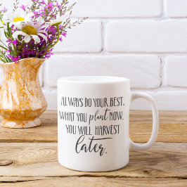 Taza De Café Cita motivacional de jardinería