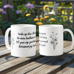 Taza De Café Cita Motivacional de Jubilación Flor Simple