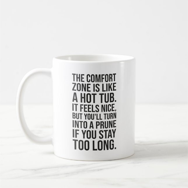 Taza De Café Cita motivacional divertida, zona de confort frent (Izquierda)