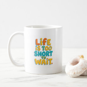 Taza De Café Cita motivacional en negrita estilo juguetón