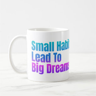 Taza De Café Cita motivacionalTexto colorido Hábitos pequeños