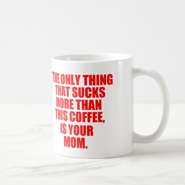 Taza De Café Cita ofensiva sobre su mamá (Derecha)
