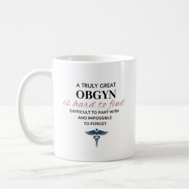 Taza De Café Cita personalizada de gran ginecólogo y obstetra
