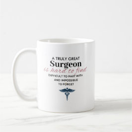 Taza De Café Cita personalizada de un gran cirujano