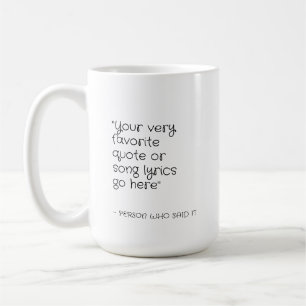 Taza De Café Cita personalizado o letras de canciones - escritu