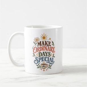Taza De Café Cita positiva especial del estilo de vida de días