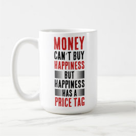 Taza De Café Cita provocativa: dinero y felicidad