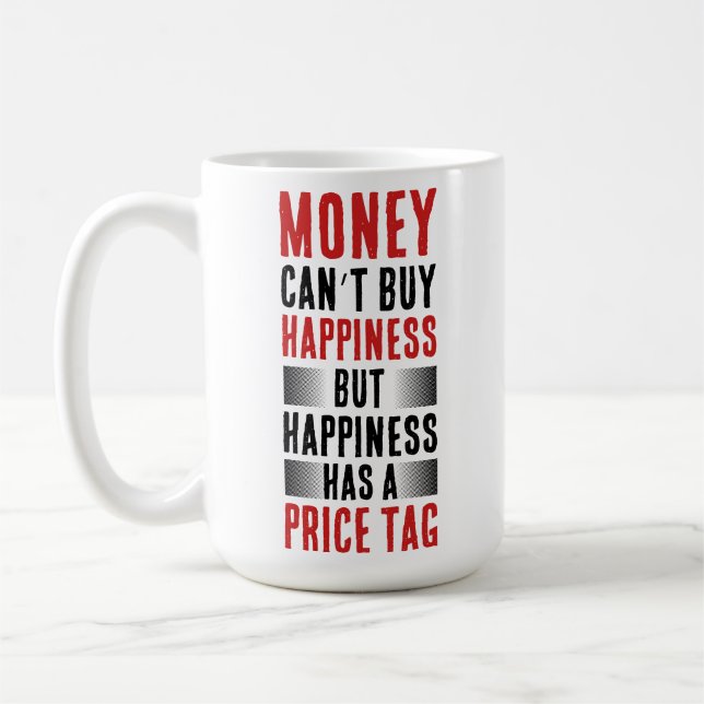 Taza De Café Cita provocativa: dinero y felicidad (Izquierda)