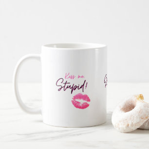 Taza De Café Cita rosa con un beso - Bésame, estúpido!