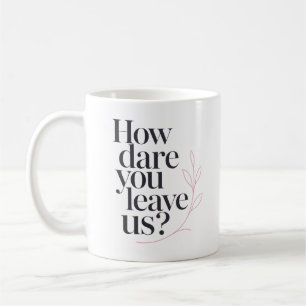 Taza De Café Cita sarcástica de buena suerte para compañeros de