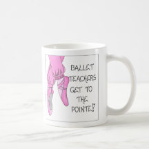 Cita sobre profesores de ballet - Mug Regalo