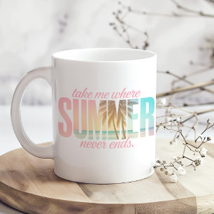 Taza De Café Cita tropical "Llévame donde el verano nunca termi