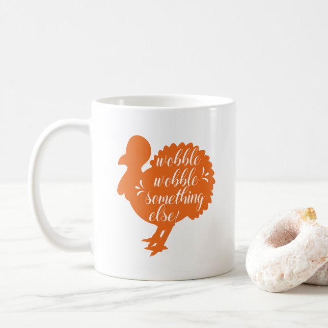 Taza De Café Cita turca divertida para tambalear otra cosa (Con donut)