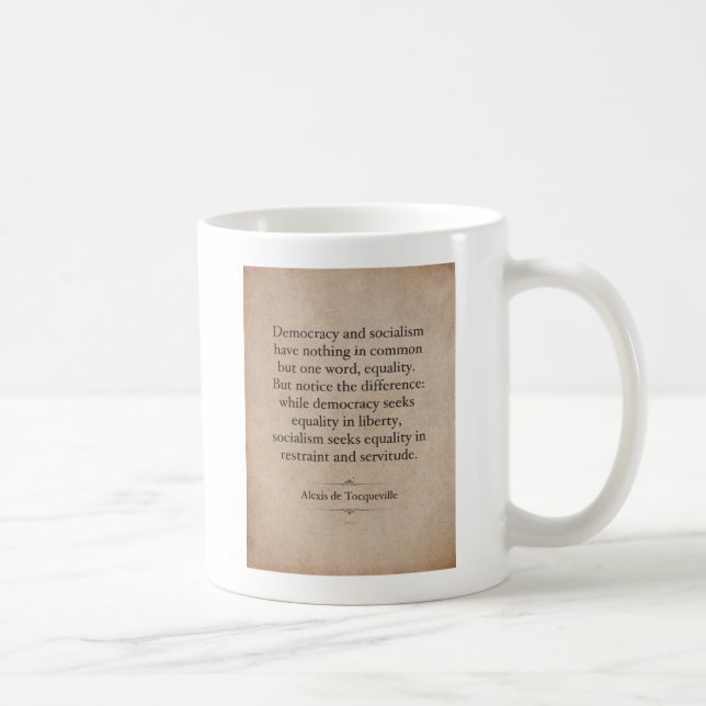 Taza De Café Citación de Alexis de Tocqueville (Derecha)