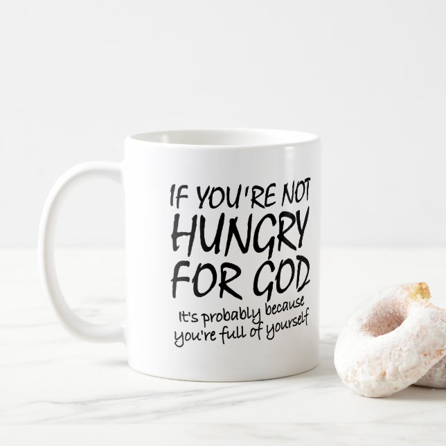 Taza De Café Citas cristianas hambrientas de Dios (Con donut)