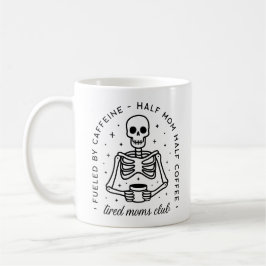 Taza De Café Citas de café divertidas del club de mamás cansada