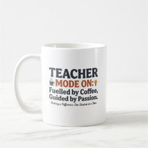 Taza De Café Citas de estilo con Teacher Mode On