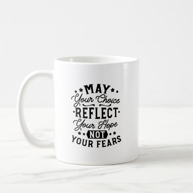 Taza De Café Citas de Que Tu Elección Refleje Tu Esperanza (Izquierda)