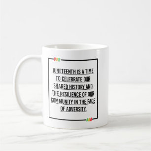 Taza De Café Citas del 19 de junio, Libertad para afroamericano