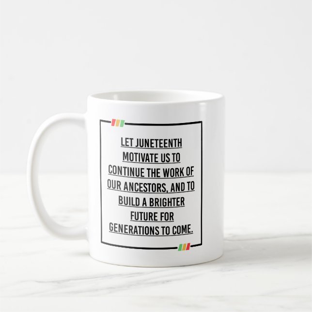 Taza De Café Citas del 19 de junio, Libertad para afroamericano (Izquierda)